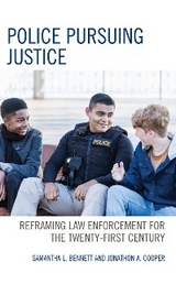 Police Pursuing Justice -  Samantha L. Bennett,  Jonathon A. Cooper