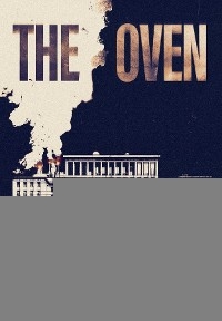 The Oven - Dwain G Fuller