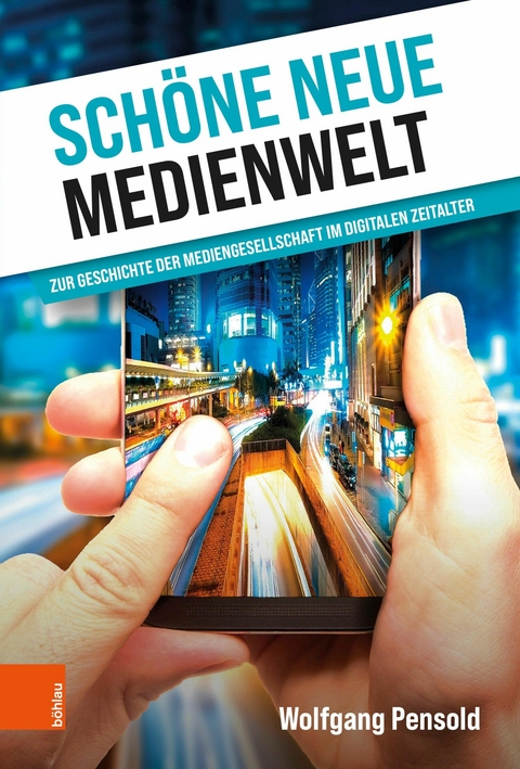 Sch&ouml;ne neue Medienwelt - Wolfgang Pensold