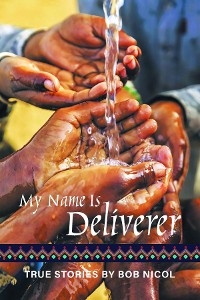 My Name Is Deliverer