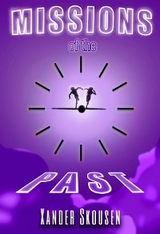 Missions of the Past - Xander Skousen