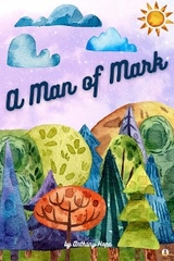 Man of Mark -  Anthony Hope