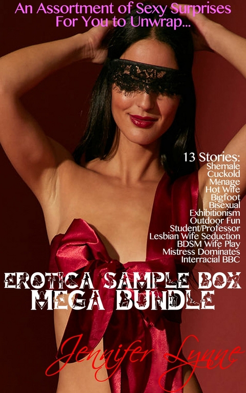 Erotica Sample Box Mega Bundle: 13 Stories -  Jennifer Lynne
