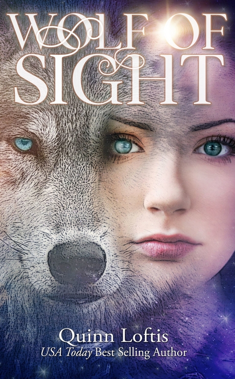 Wolf Of Sight -  Quinn Loftis