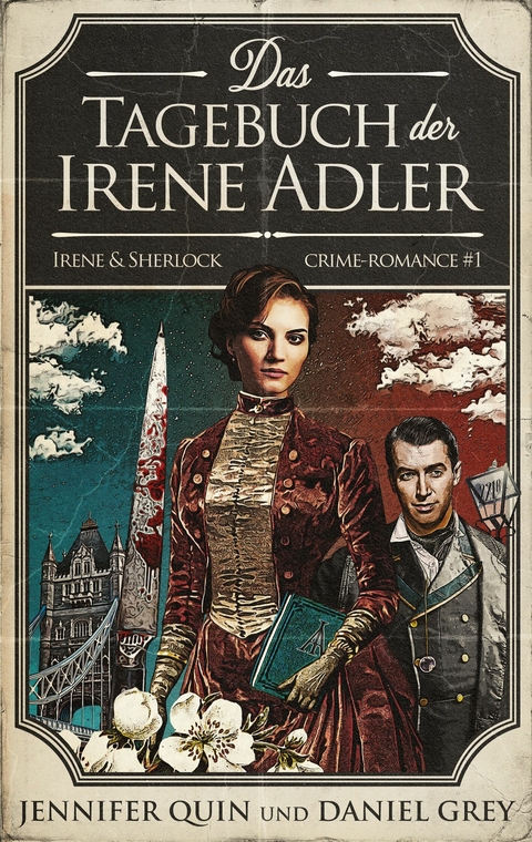 Das Tagebuch der Irene Adler -  Jennifer Quin,  Daniel Grey