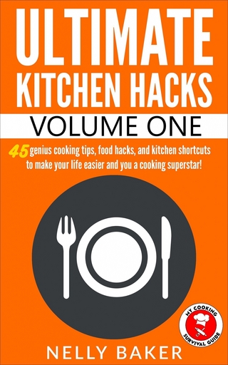 Ultimate Kitchen Hacks