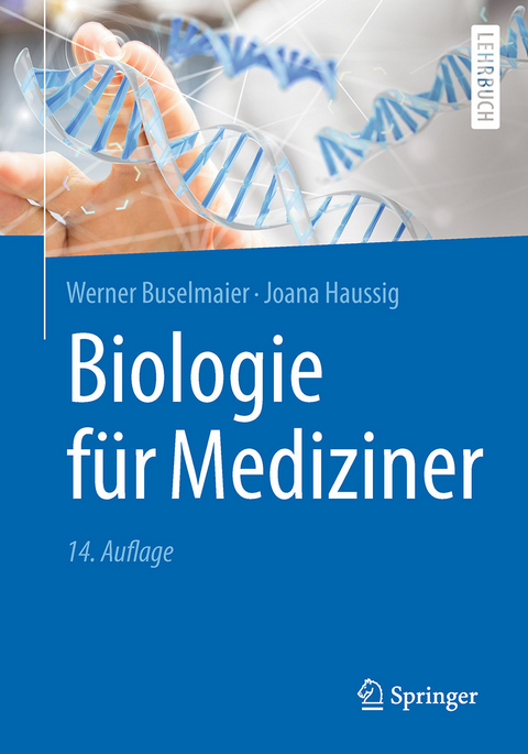 Biologie für Mediziner -  Werner Buselmaier,  Joana Haussig