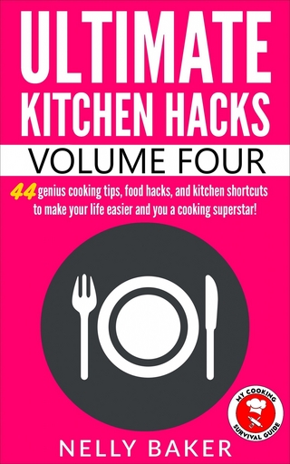 Ultimate Kitchen Hacks