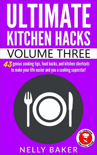 Ultimate Kitchen Hacks