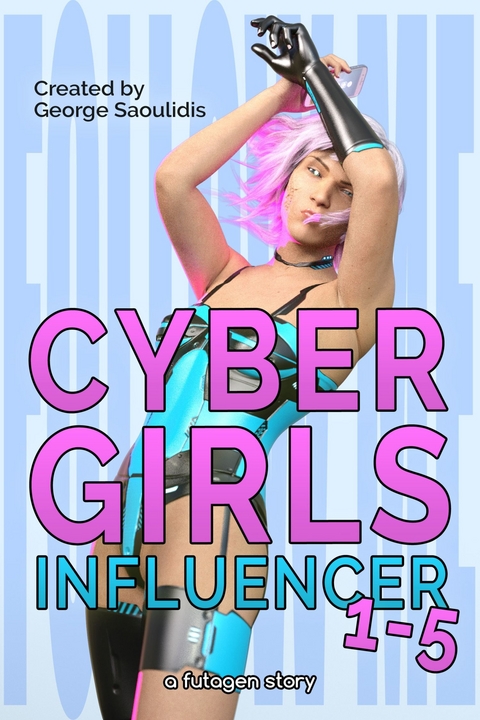Cyber Girls Box Set -  George Saoulidis