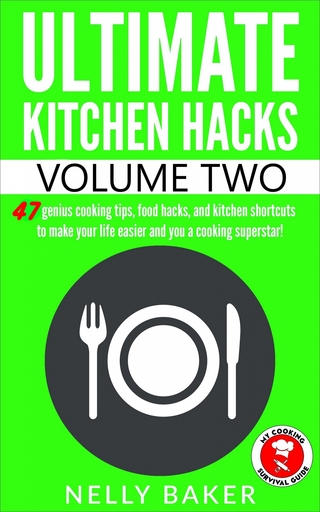 Ultimate Kitchen Hacks