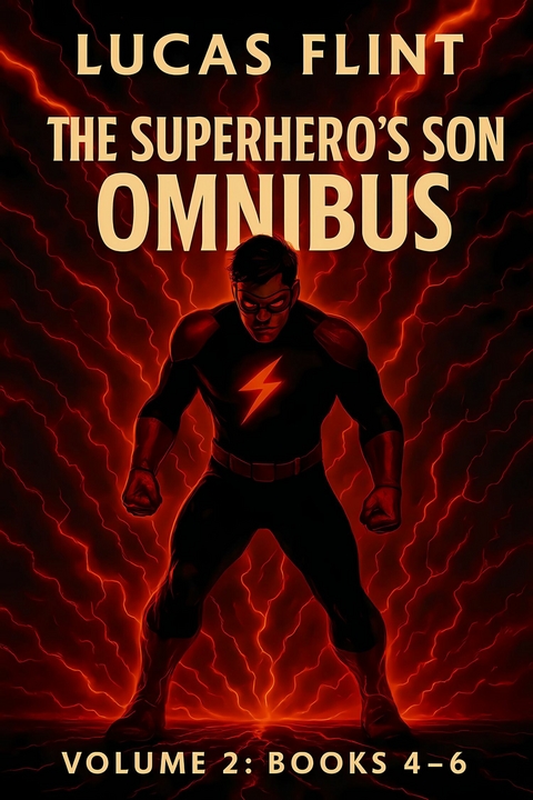 The Superhero's Son Omnibus Volume 2 -  Lucas Flint