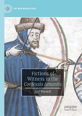 Fictions of Witness in the Confessio Amantis -  Joel Fredell
