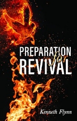 Preparation for Revival - Kenneth Flynn