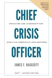 Chief Crisis Officer -  James F. Haggerty