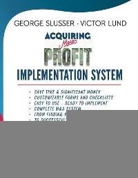 Acquiring More Profit - Implementation System