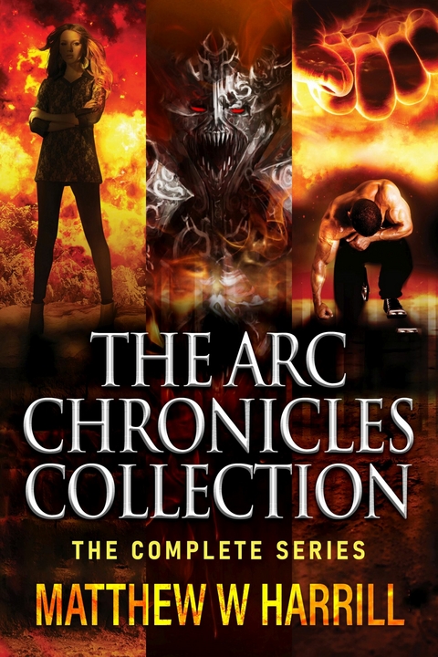 The ARC Chronicles Collection -  Matthew W. Harrill