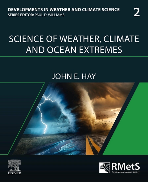 Science of Weather, Climate and Ocean Extremes -  John E. Hay