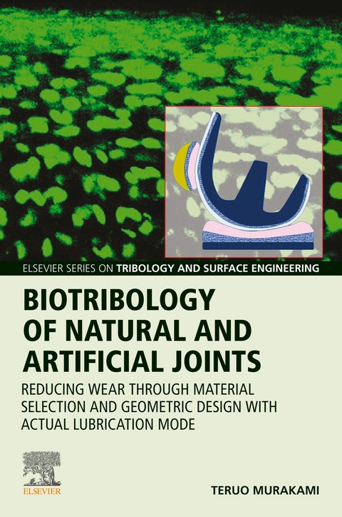 Biotribology of Natural and Artificial Joints -  Teruo Murakami