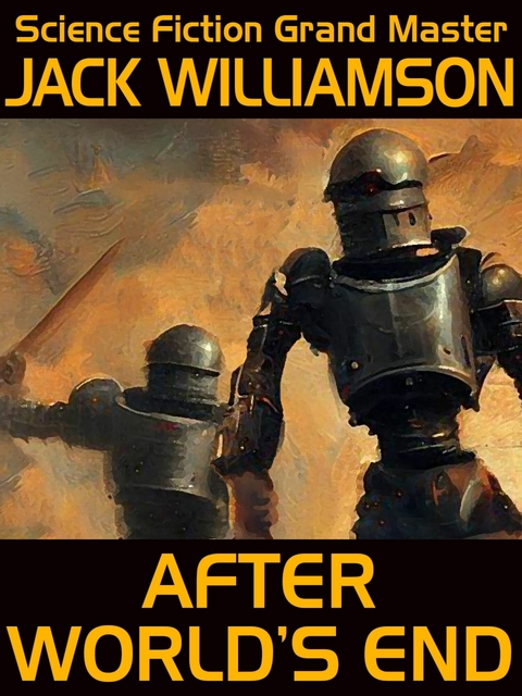 After World's End -  Jack Williamson