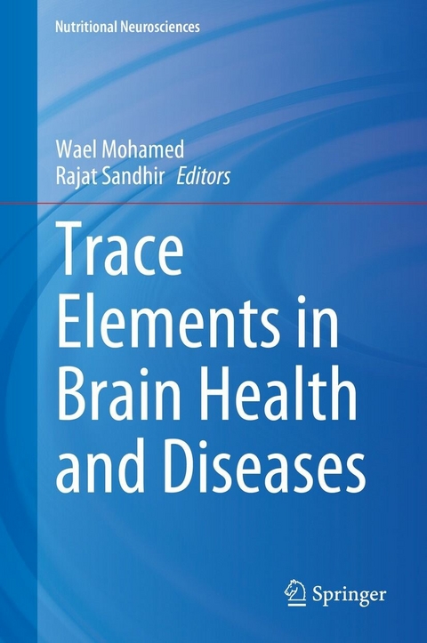 Trace Elements in Brain Health and Diseases - 