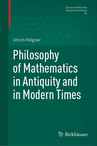 Philosophy of Mathematics in Antiquity and in Modern Times