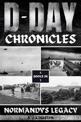 D-Day Chronicles -  A.J. Kingston