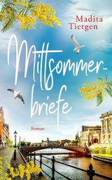 Mittsommerbriefe - Madita Tietgen