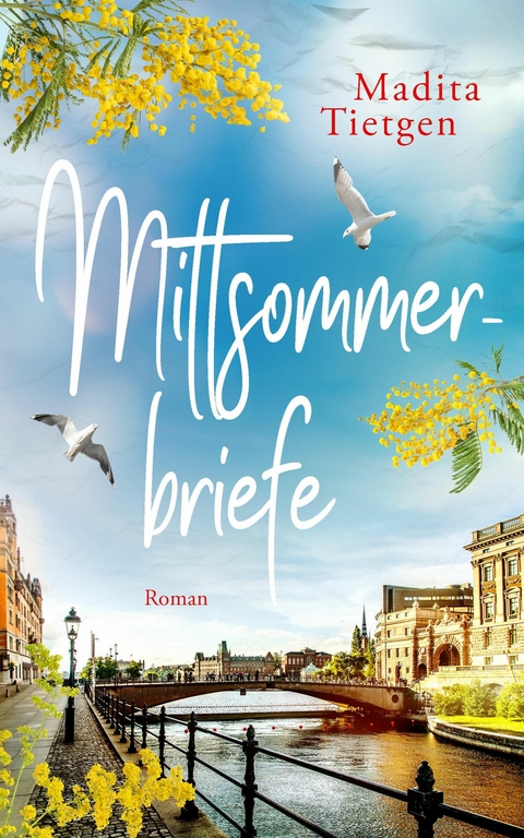 Mittsommerbriefe - Madita Tietgen
