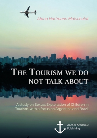 The Tourism we do not talk about. A study on Sexual Exploitation of Children in Tourism, with a focus on Argentina and Brazil