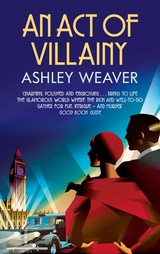 Act of Villainy -  Ashley Weaver