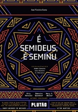 &Eacute; semideus, &eacute; seminu - Ana Vict&oacute;ria Costa