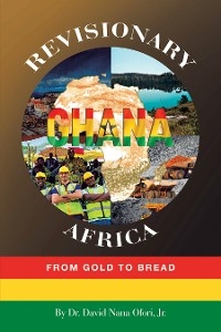 Revisionary Ghana & Africa - Dr. David Nana Ofori Jr.