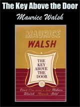 Key Above the Door -  Maurice Walsh