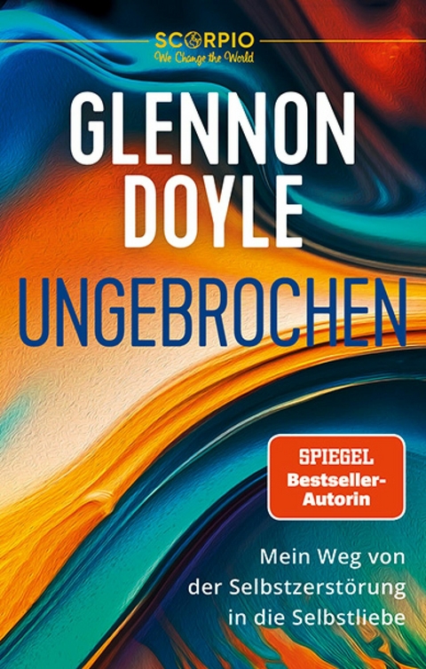 Ungebrochen -  Glennon Doyle