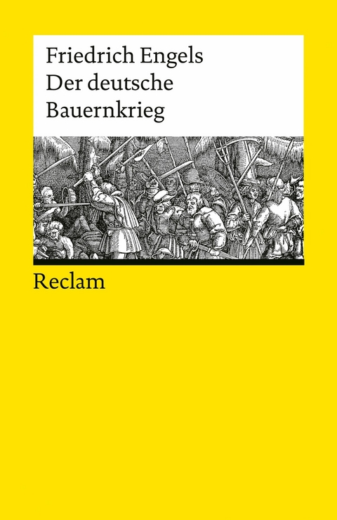 Der deutsche Bauernkrieg. Mit einem Essay von Heinrich Detering - Friedrich Engels