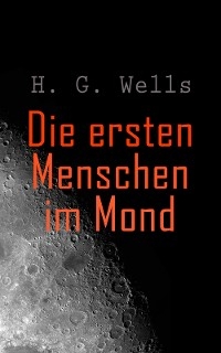 Die ersten Menschen im Mond