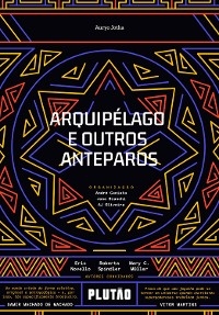 Arquip&eacute;lago e outros anteparos - Auryo Jotha