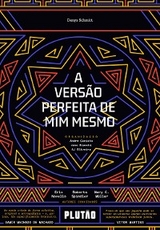 A vers&atilde;o perfeita de mim mesmo - Denys Schmitt