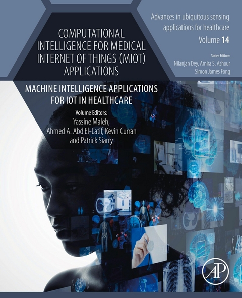 Computational Intelligence for Medical Internet of Things (MIoT) Applications - 