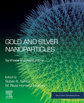 Gold and Silver Nanoparticles