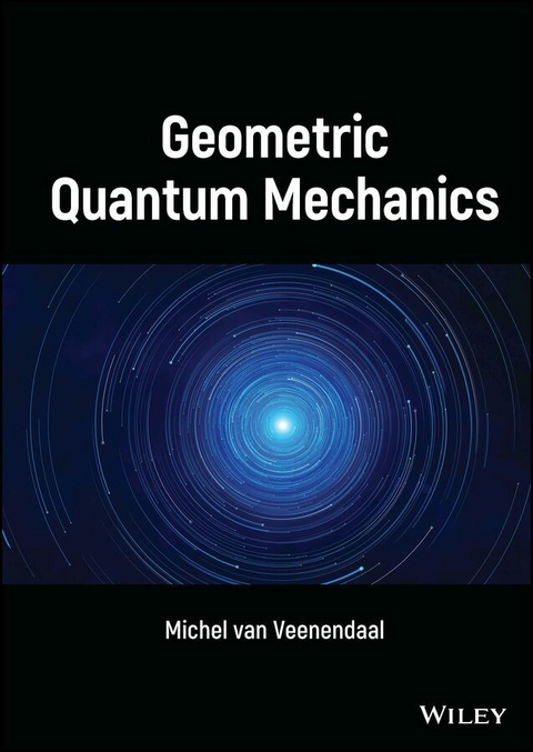 Geometric Quantum Mechanics - Michel van Veenendaal