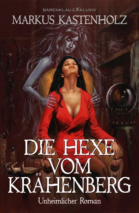 Die Hexe vom Kr&auml;henberg - Markus Kastenholz