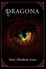 Dragona - Mary Elizabeth Ames