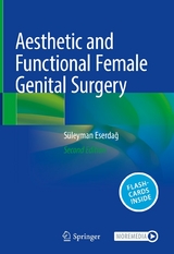 Aesthetic and Functional Female Genital Surgery - S&uuml;leyman Eserdağ