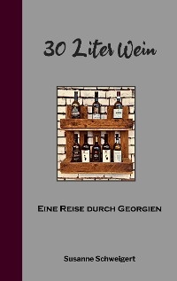 30 Liter Wein