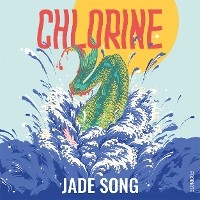 Chlorine - Jade Song