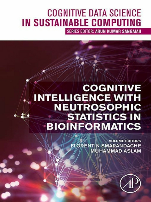 Cognitive Intelligence with Neutrosophic Statistics in Bioinformatics - 