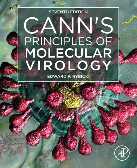 Cann's Principles of Molecular Virology -  Ed Rybicki