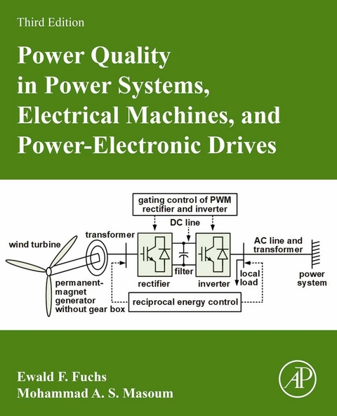Power Quality in Power Systems, Electrical Machines, and Power-Electronic Drives -  Ewald F. Fuchs,  Mohammad A. S. Masoum